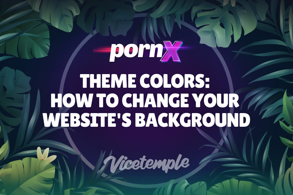 Theme Colors How To Change Your site's Background Vicetemple