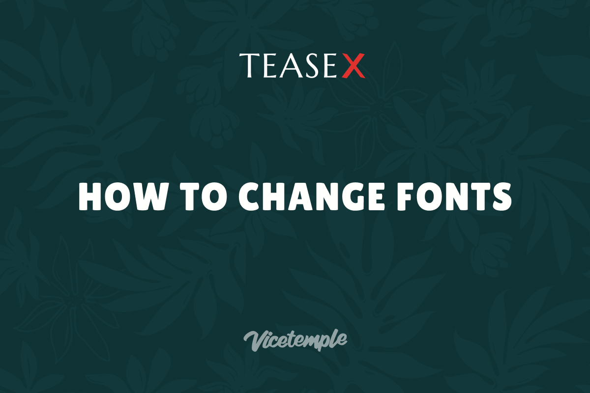 how-to-change-fonts-vicetemple